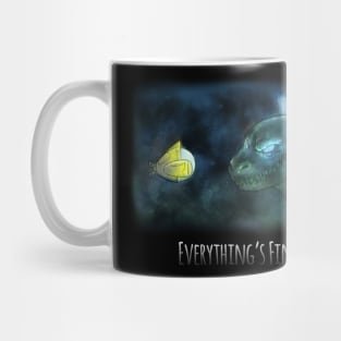 Everything's Fine... Kaiju Version Mug